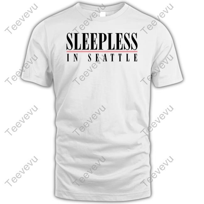 Sleepless In Seattle Tee Shirt