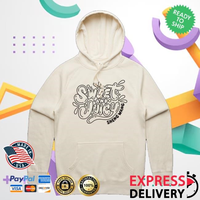 Sheng Wang Merch Shop Store Sweet & Juicy Hoodie