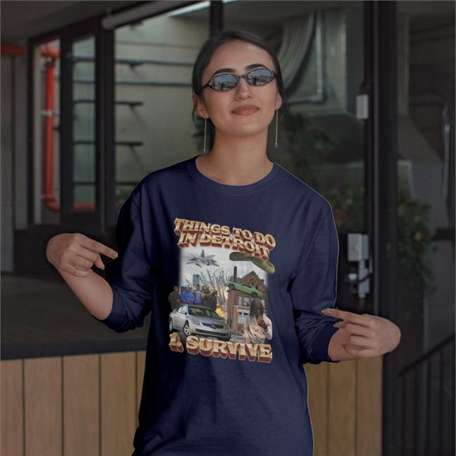 Things To Do In Detroit 1 Survive Tees Swagstimulus.Com Things To Do In Detroit 1 Survive Shirt Swag Stim Ulus Merch