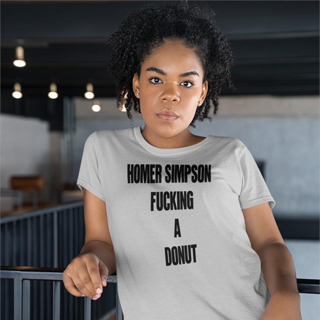 Homer Simpson Fucking A Donut T Shirts