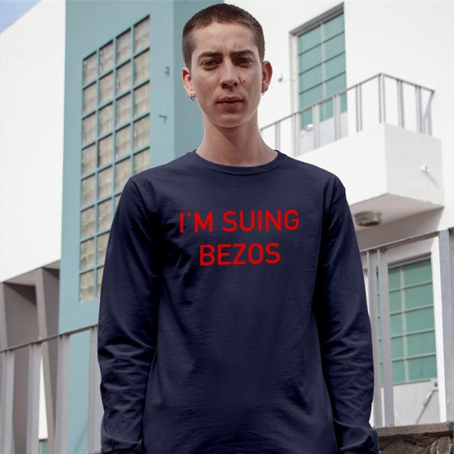 I'm Suing Bezos Sweatshirt Alexandram Hunt Merch Alexandra M. Hunt