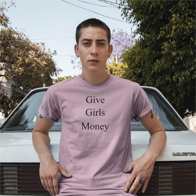 Fousheé Give Girls Money Funny T Shirt White