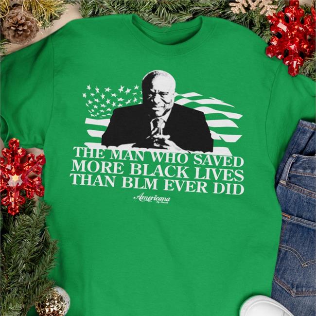 Clarence Thomas The Man Who Saved More Black Lives Than Blm Ever Did Shirt