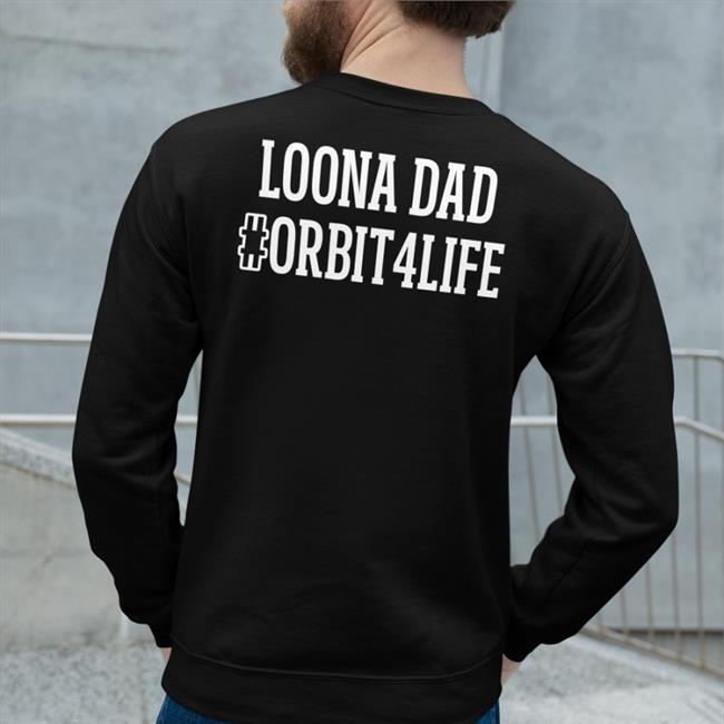 Loonainreading Loona Dad Orbit4life Sweatshirt Black