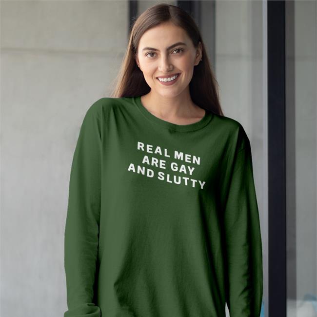 Mitskithoughts Real Men Are Gay And Slutty Sweatshirt Mitskithoughts