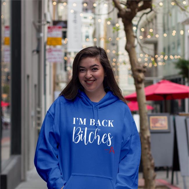 Funny I'm Back Bitches Shirt