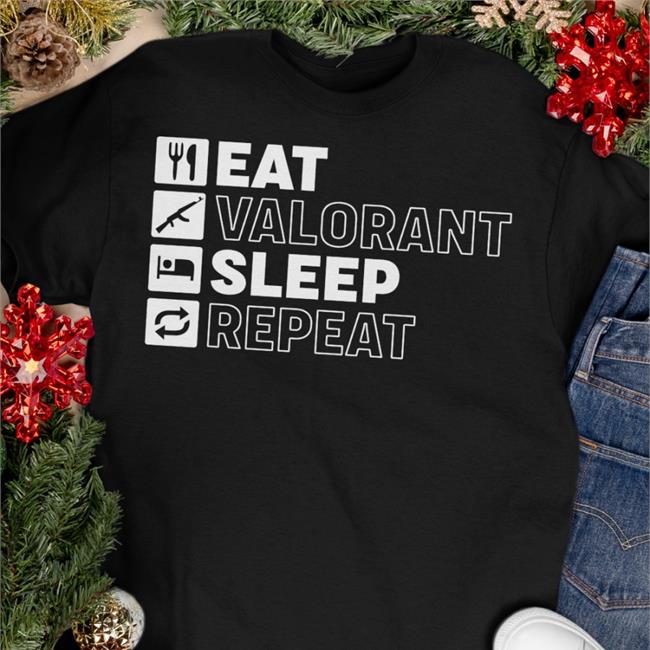 Soar Westjett Eat Valorant Sleep Repeat Shirt Eat Valorant Sleep Repeat Tee Shirt