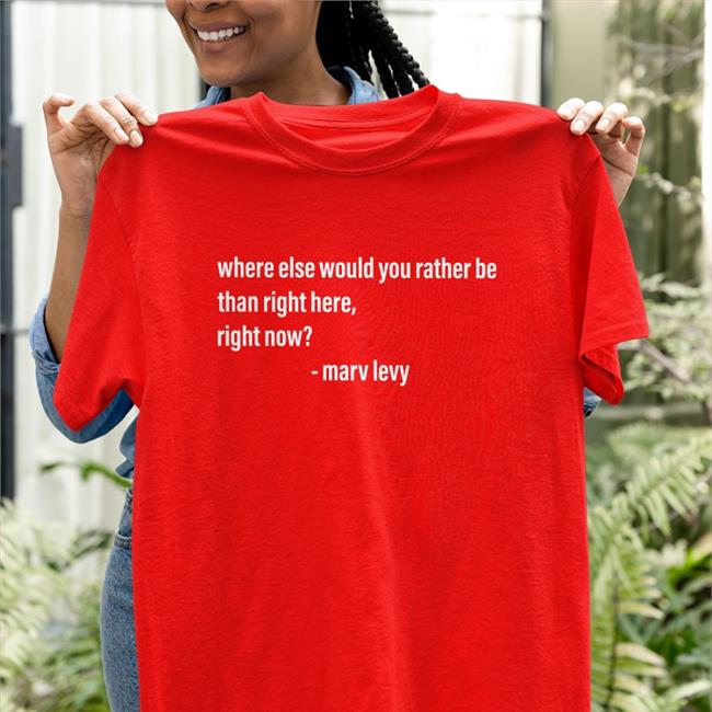 Buffalo Where Else Would You Rather Be Than Right Here Right Now Shirt