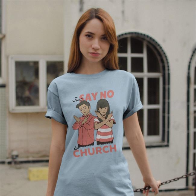 Jarethofhousegoblin Just Say No To Church T Shirt