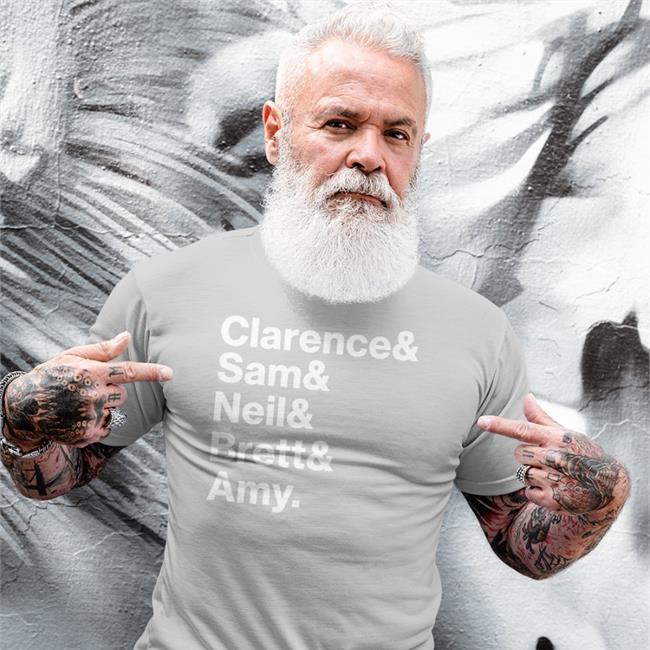 Clarence Sam Neil Brett Amy Funny T Shirt