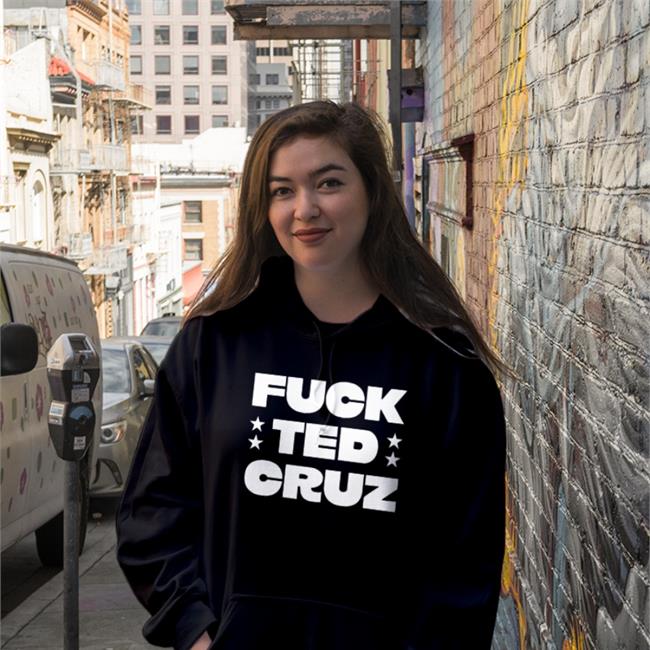 Fuck Ted Cruz Shirts