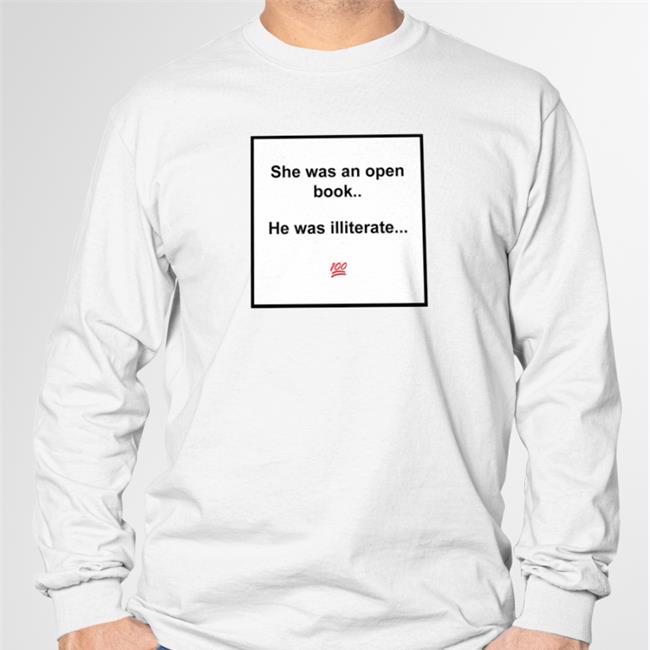 She Was An Open Book He Was Illiterate Hoodie