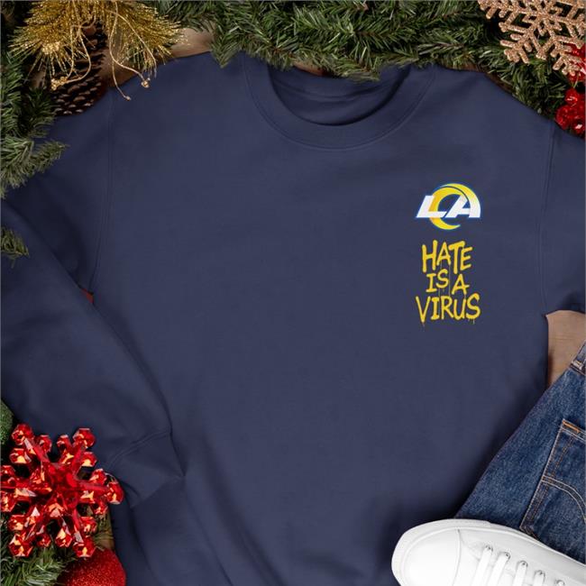 Hate Is A Virus Shirt Los Angeles Rams Rampagenfl