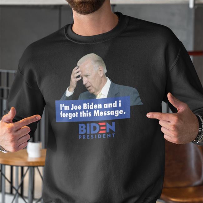 Luke Rudkowski I'm Joe Biden And I Forgot This Message New Shirts We Are Change Merch