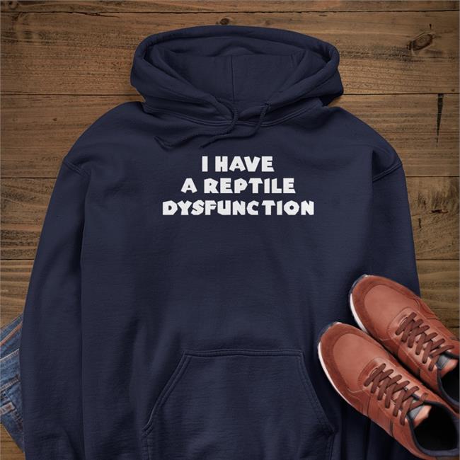 Oddgoblin1312 I Have A Reptile Dysfunction T Shirt Black