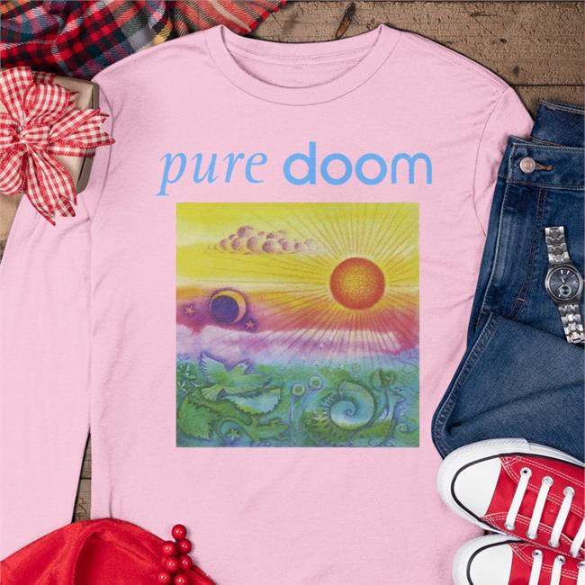 Funny Pure Doom T Shirt