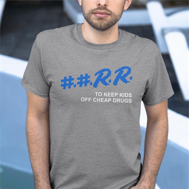 Rr To Keep Kids Off Cheap Drugs Long Sleeve Tee Shirt