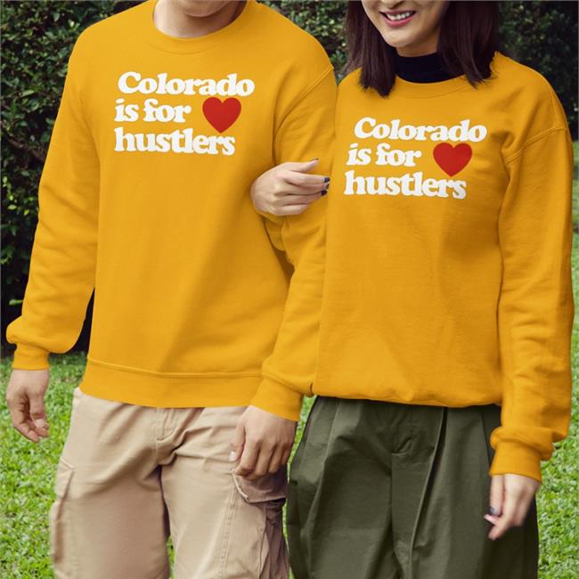 American Eagle Colorado Is For Hustlers Sweatshirt
