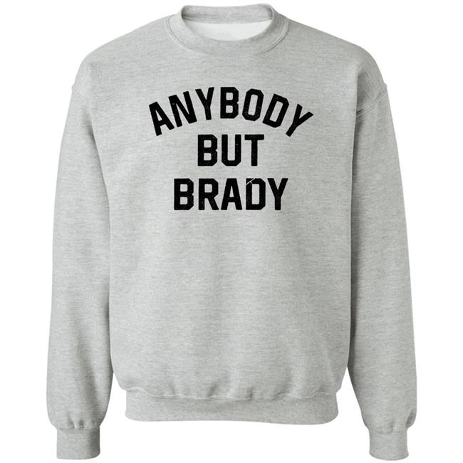 Steel City Shop Anybody But Brady Shirt Pittsburgh Steel City Shop Anybody But Brady Shirt Pittsburgh
