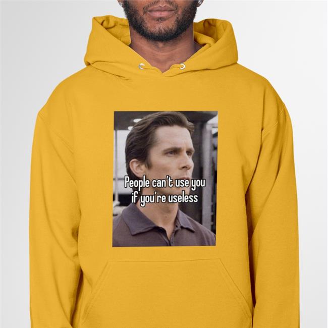 Quotes That Go Hard Sigma Bale People Can't Use You If You're Useless Tees