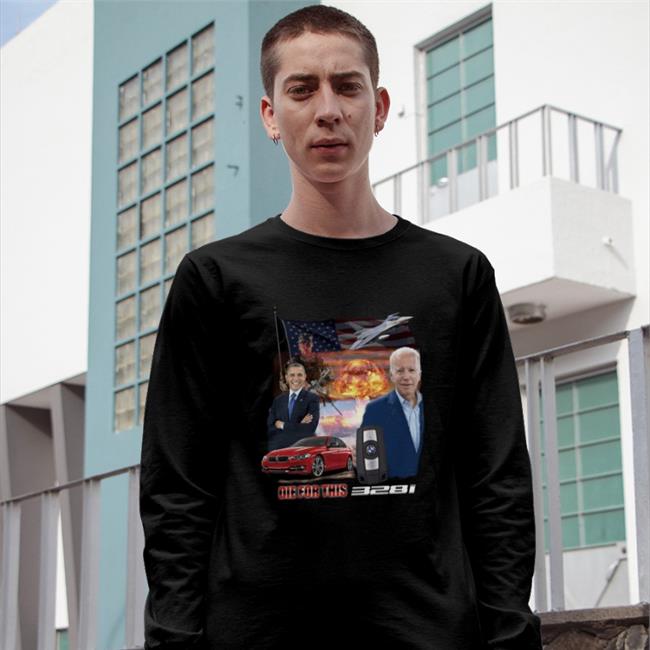 Anthony Joe Biden Die For This BMW 328I Shirt