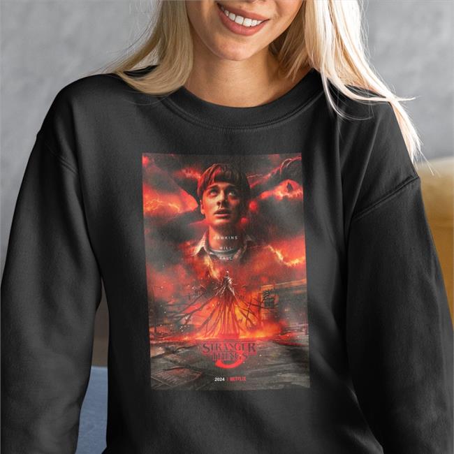 Stranger Things 4 Hawkins Will Fall Stranger Things T Shirt