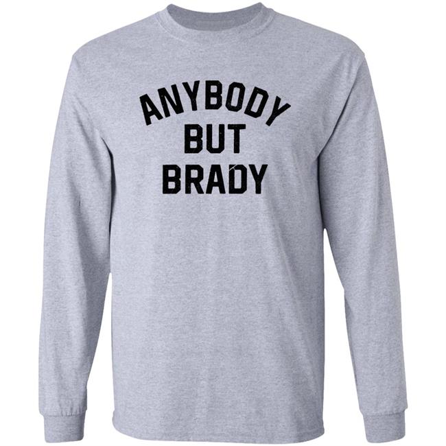 Steel City Shop Anybody But Brady Shirt Pittsburgh Steel City Shop Anybody But Brady Shirt Pittsburgh