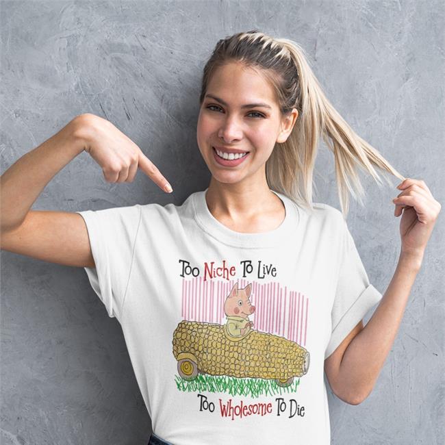 Max Too Niche To Live Too Wholesome To Die New Shirts 2Fast2finkel