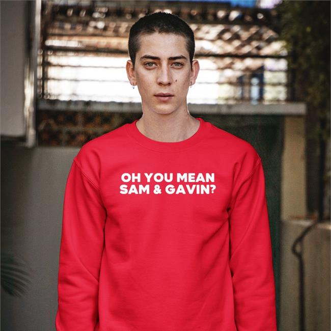 Music4theasses Oh You Mean Sam And Gavin Hoodie