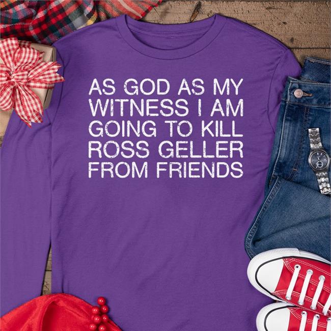 As God As My Witness I Am Going To Kill Ross Geller From Friends Shirt Shirts That Go Hard Yellow
