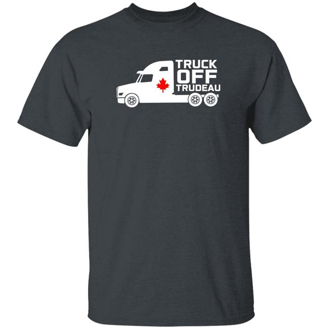 Rebelnews Merch Truck Off Trudeau Shirt Dakota Christensen Rebelnews Merch Truck Off Trudeau Shirt Dakota Christensen