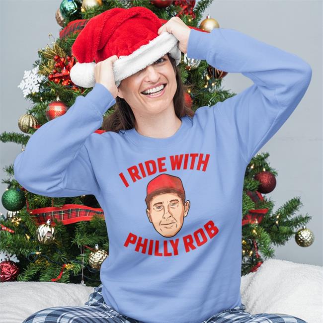 I Ride With Philly Rob Shirts