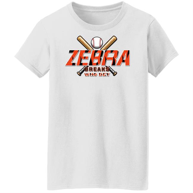 Zebra Breaks Bengals Edition Shirt Zebra Breaks Who Dey Shirt Hoodie Sweatshirt Zebra Breaks Bengals Edition Shirt Zebra Breaks Who Dey Shirt Hoodie Sweatshirt