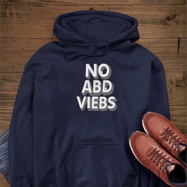 Poorly Translated Shirts No Abd Viebs Shirt