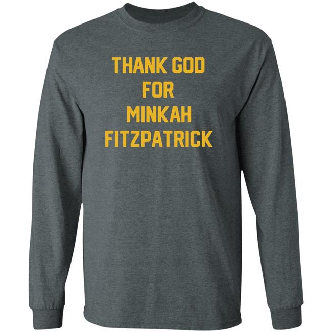 Steel City Thank God For Minkah Fitzpatrick Shirt Jb Steel City Thank God For Minkah Fitzpatrick Shirt Jb