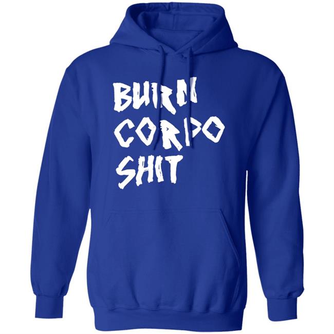 Burn Corpo Shit Shirt Johnny X V Burn Corpo Shit Shirt Johnny X V