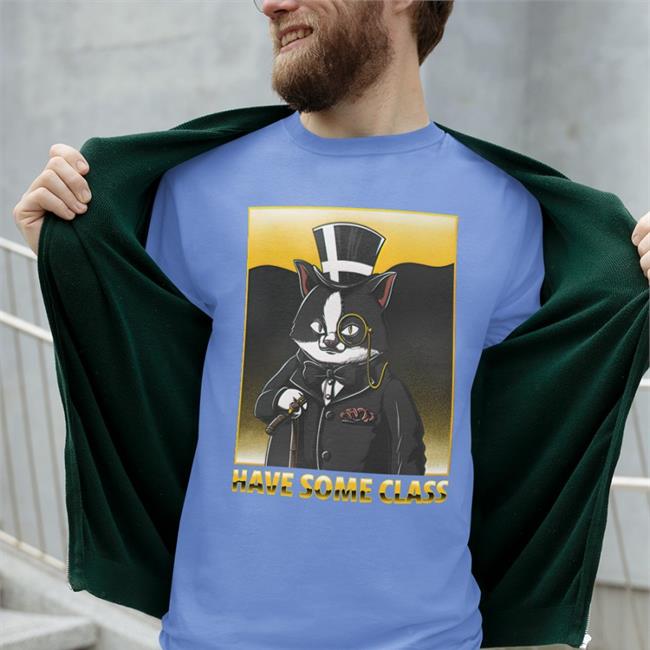 Have Some Class Sweatshirt