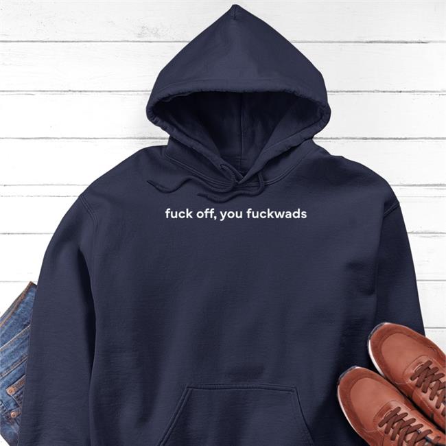 Fuck Off, You Fuckwads Shirt Dean Blundell Diane Therrien