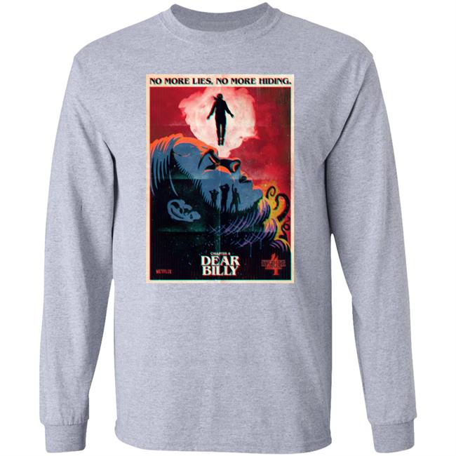 Stranger Things Butcher Billy No More Lies No More Hiding Chapter 4 Dear Billy Shirt