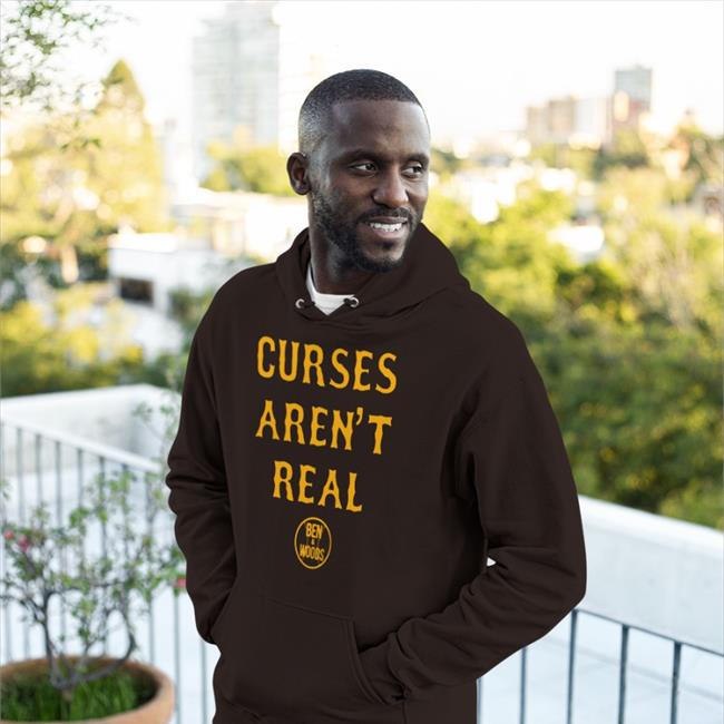 Benandwoods Store Curses Aren’T Real Shirt