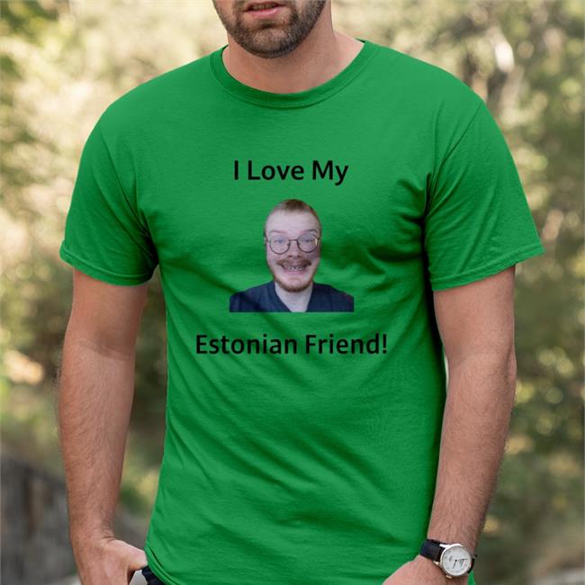 Sinjin Drowning I Love My Estonian Friend T Shirt