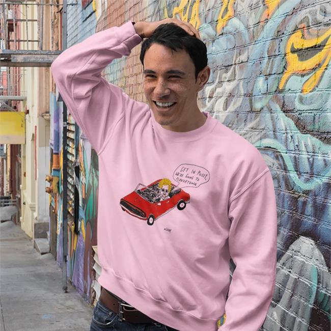 Reallygoodartist Shop Get In Pussy We're Going To Flavortown Sweatshirt Matt Gray
