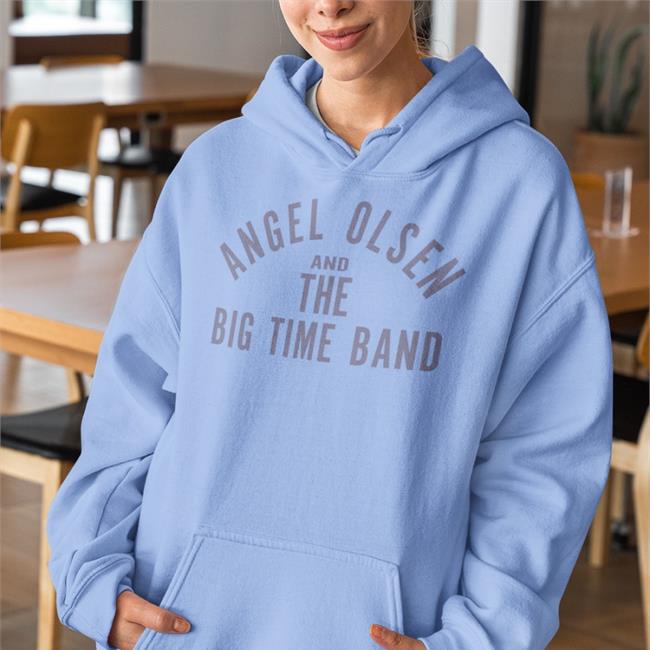 Angel Olsen And The Big Time Band Hooded Sweatshirt