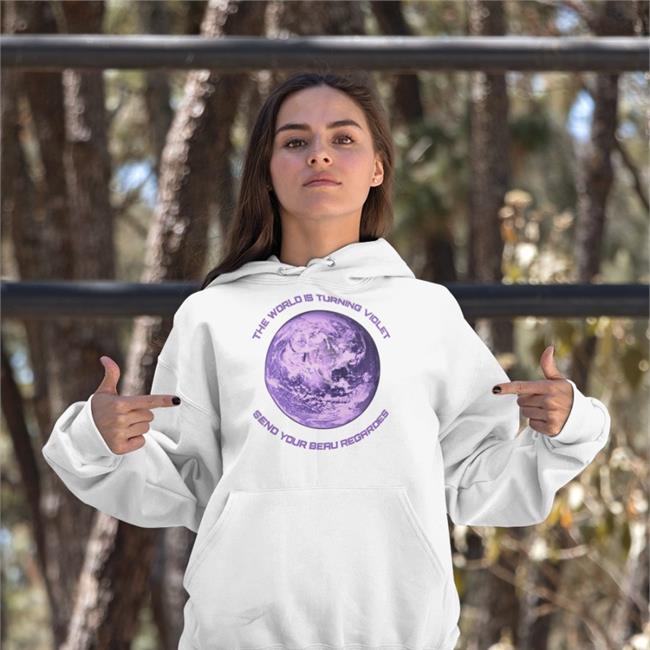 Anus The World Is Turning Violet Send Your Beau Regardes Tees