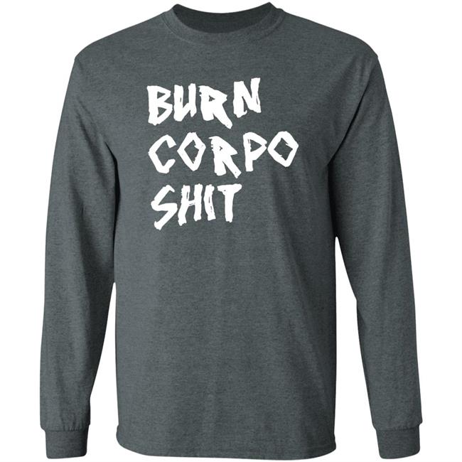 Burn Corpo Shit Shirt Johnny X V Burn Corpo Shit Shirt Johnny X V