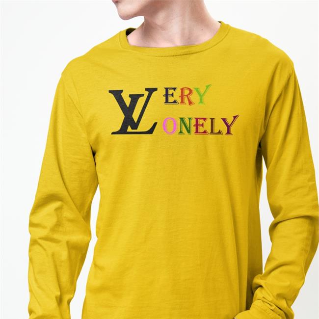 Shirts That Go Hard Very Lonely Shirt Shirtsthtgohard Store