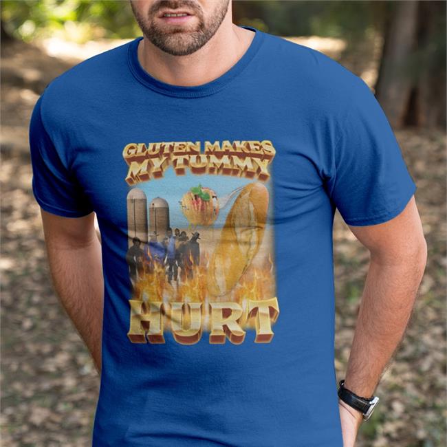 Gluten Makes My Tummy Hurt Sweatshirt Swag Stimulus