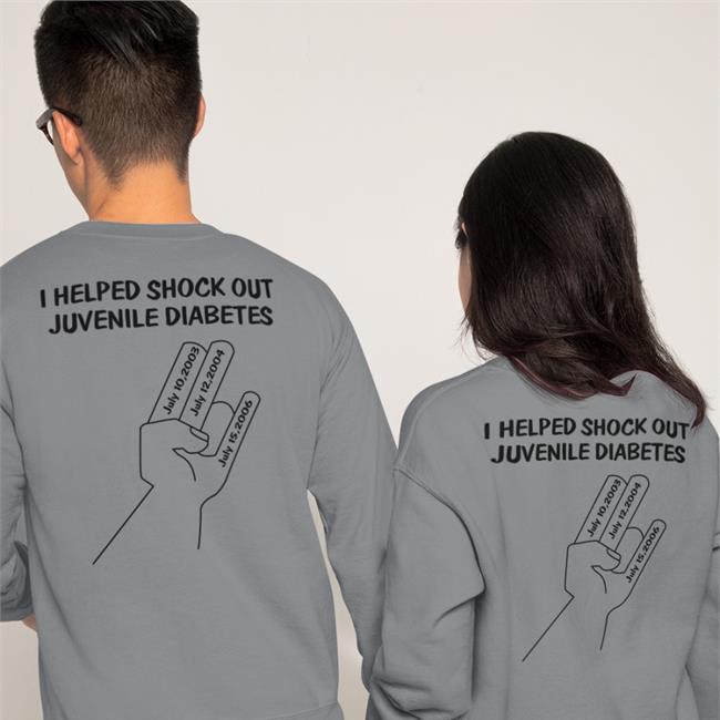 Shirts That Go Hard I Helped Shock Out Juvenile Diabetes Hoodie