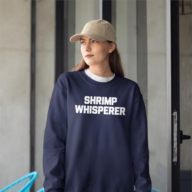 Shrimp Whisperer Sweatshirt Weird Thrift Store Shirts