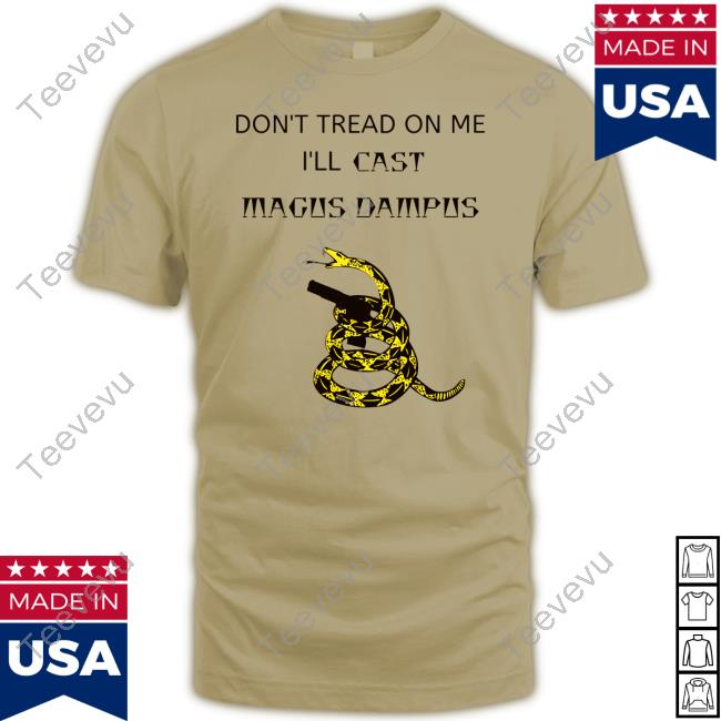 Mad Man Fenrir Don't Tread On Me I'll Cast Magus Dampus Tee Shirt